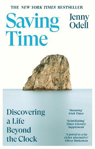 Saving Time - Discovering a Life Beyond the Clock (the NEW YORK TIMES BESTSELLER)